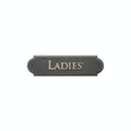 NAMEPLATE LADIES NAMEPL-LADIES 9" x 2 1/2" - Stellar Hardware and Bath 
